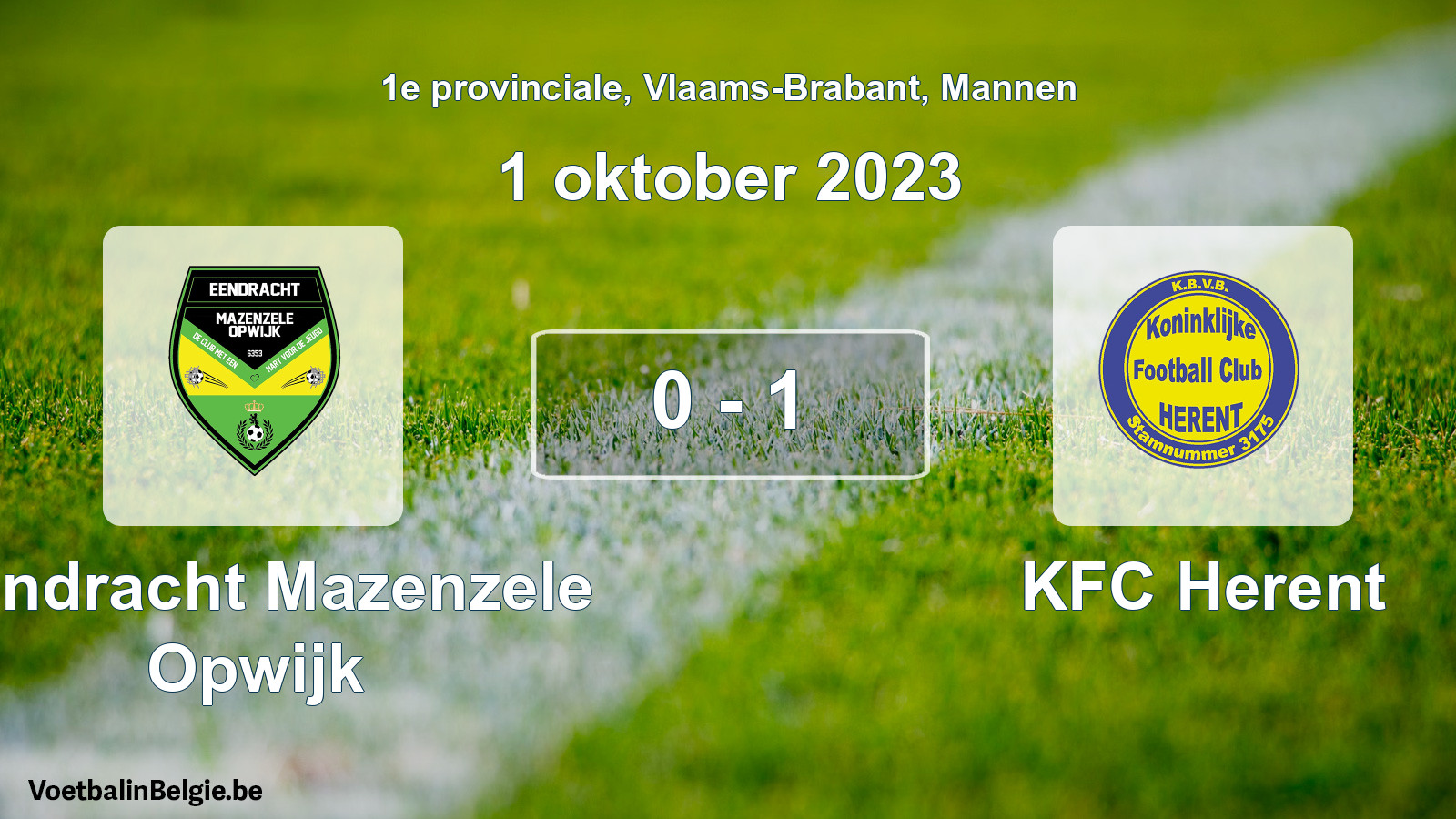 Played match men football: Eendracht Mazenzele Opwijk - KFC Herent 0 - 1 (1 October 2023)