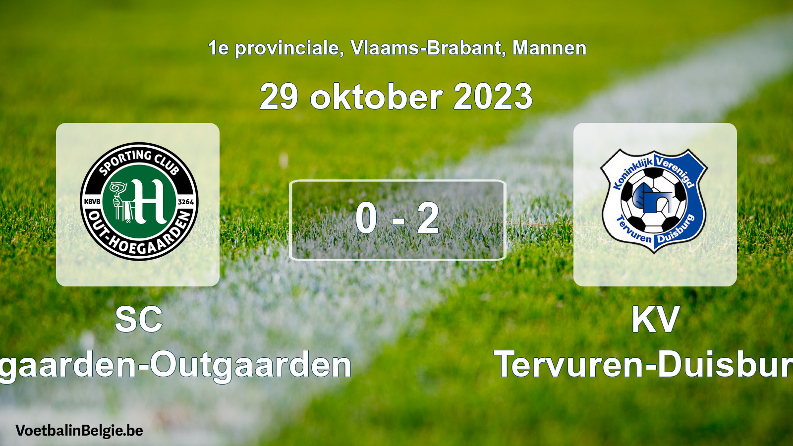 Match joué football hommes: SC Hoegaarden-Outgaarden - KV Tervuren-Duisburg 0 - 2 (29 octobre 2023)