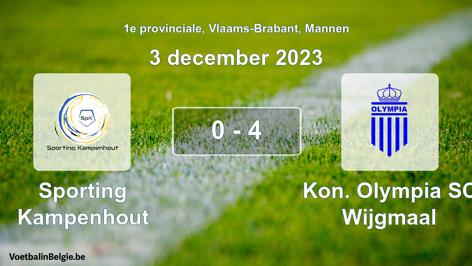 Gespeelde wedstrijd mannenvoetbal: Sporting Kampenhout - Kon. Olympia SC Wijgmaal 0 - 4 (3 december 2023)