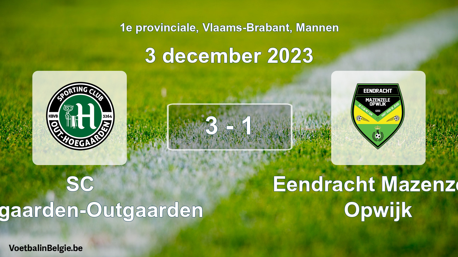 Gespeelde wedstrijd mannenvoetbal: SC Hoegaarden-Outgaarden - Eendracht Mazenzele Opwijk 3 - 1 (3 december 2023)