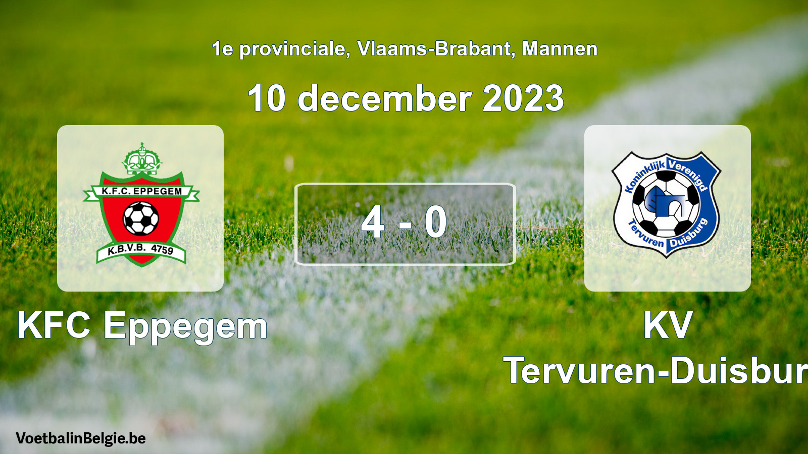 Played match men football: KFC Eppegem - KV Tervuren-Duisburg 4 - 0 (10 December 2023)