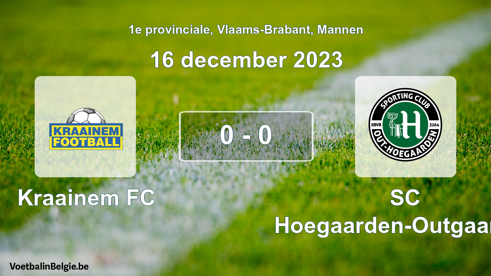 Gespeelde wedstrijd mannenvoetbal: Kraainem FC - SC Hoegaarden-Outgaarden 0 - 0 (16 december 2023)