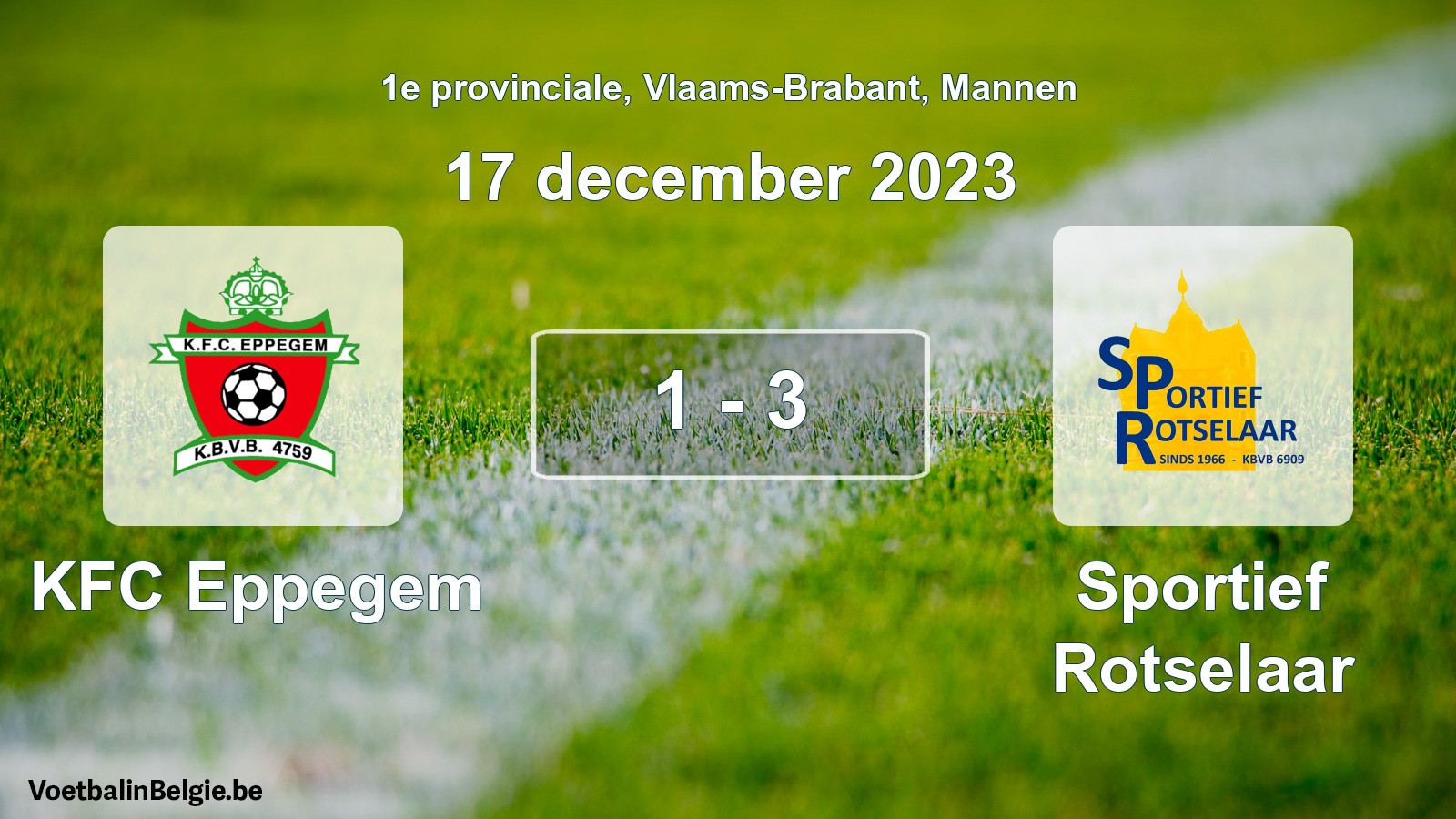 Played match men football: KFC Eppegem - Sportief Rotselaar 1 - 3 (17 December 2023)
