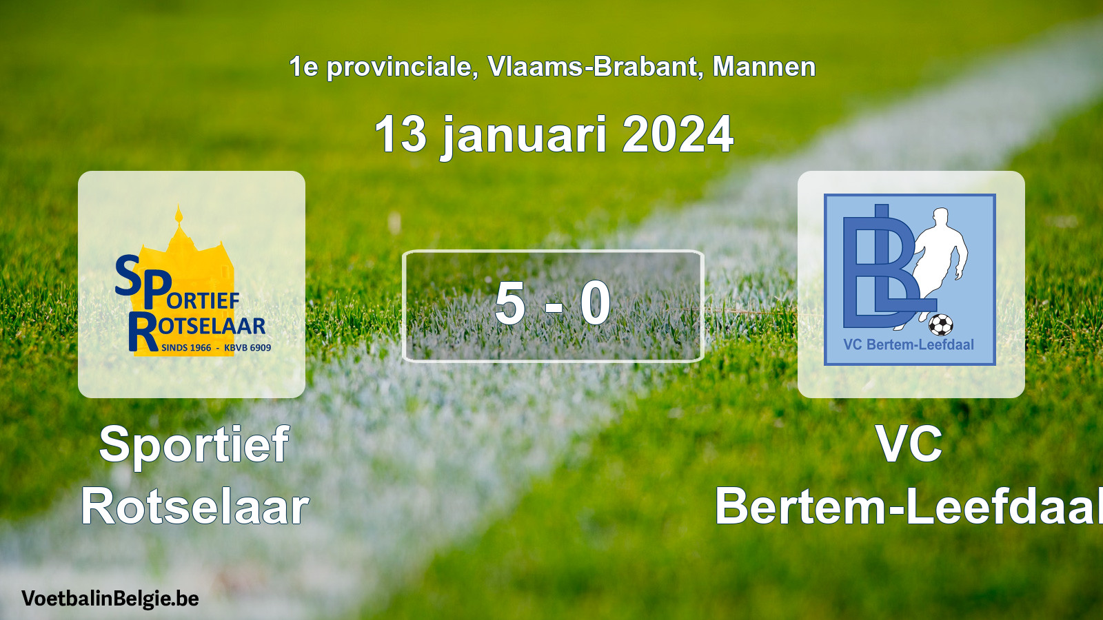 Played match men football: Sportief Rotselaar - VC Bertem-Leefdaal 5 - 0 (13 January 2024)