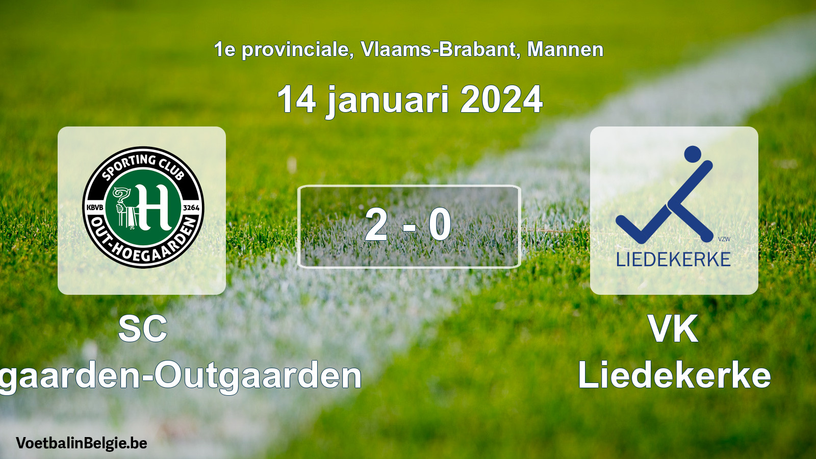 Gespeelde wedstrijd mannenvoetbal: SC Hoegaarden-Outgaarden - VK Liedekerke 2 - 0 (14 januari 2024)