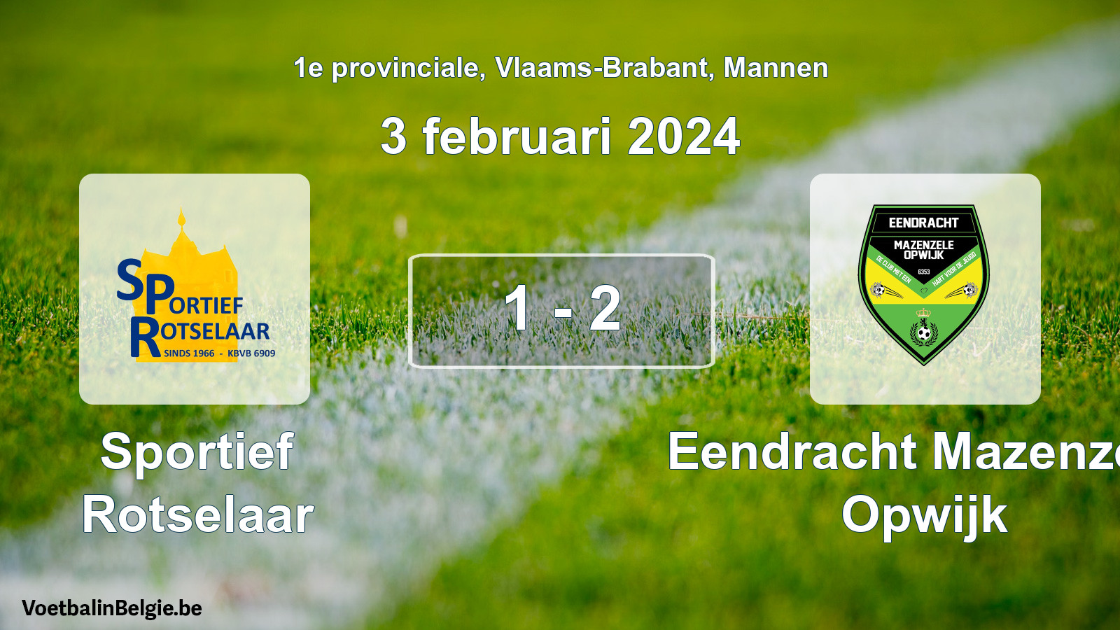 Gespeelde wedstrijd mannenvoetbal: Sportief Rotselaar - Eendracht Mazenzele Opwijk 1 - 2 (3 februari 2024)