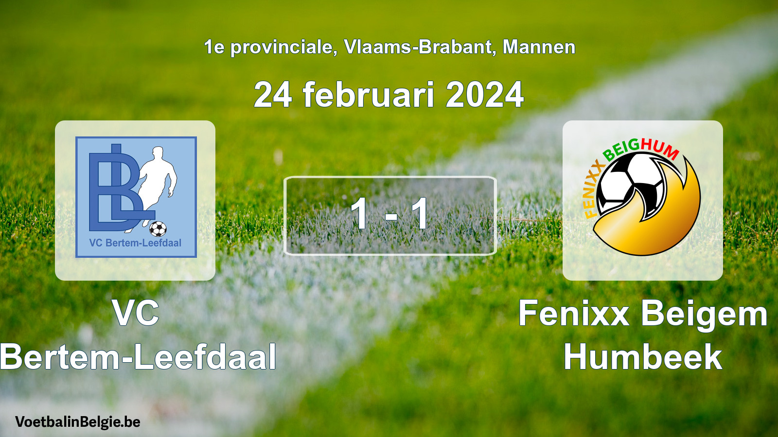 Gespeelde wedstrijd mannenvoetbal: VC Bertem-Leefdaal - Fenixx Beigem Humbeek 1 - 1 (24 februari 2024)