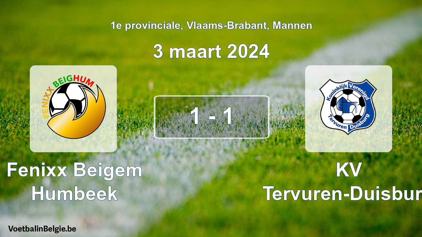 Gespeelde wedstrijd mannenvoetbal: Fenixx Beigem Humbeek - KV Tervuren-Duisburg 1 - 1 (3 maart 2024)