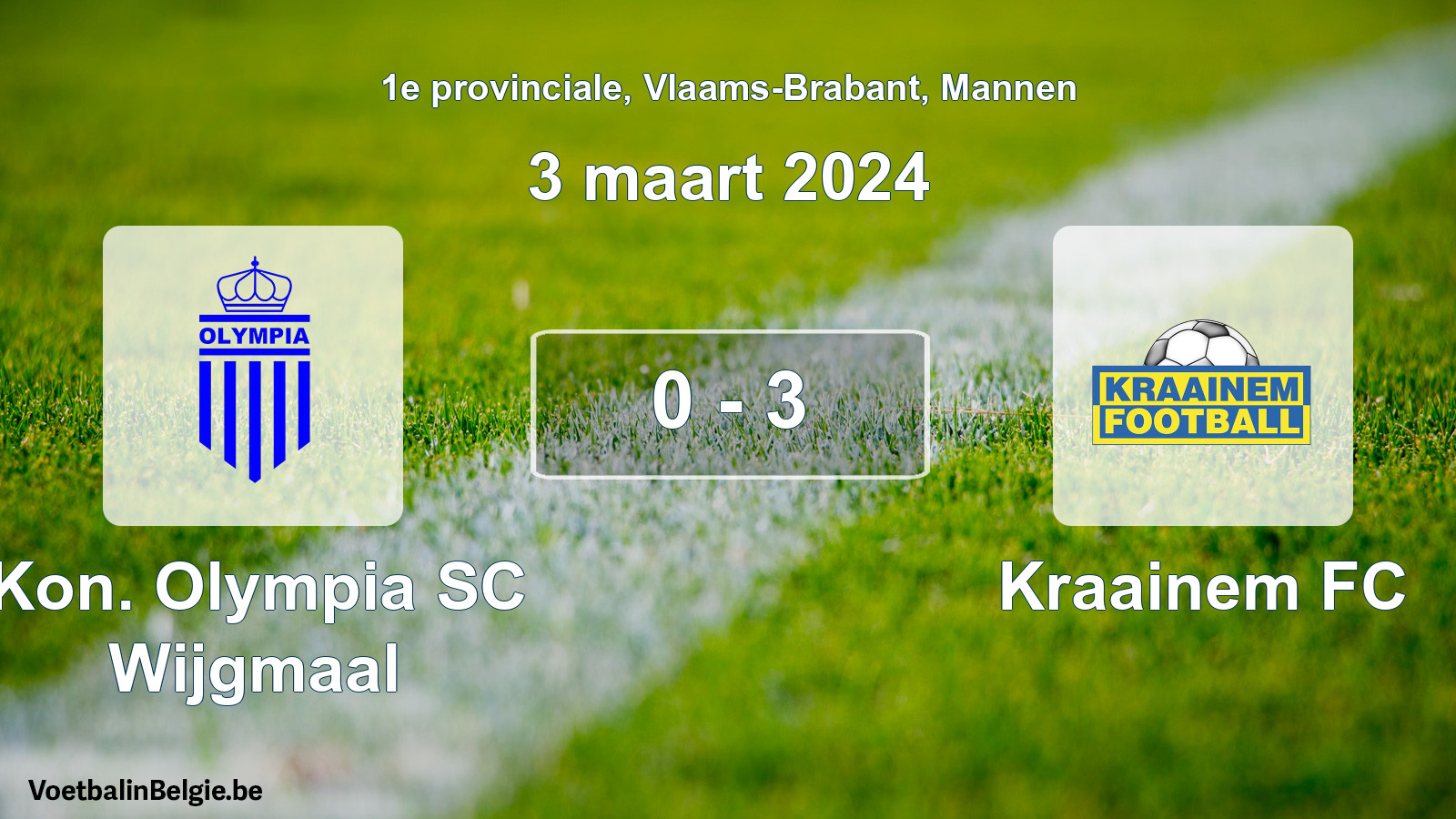 Gespeelde wedstrijd mannenvoetbal: Kon. Olympia SC Wijgmaal - Kraainem FC 0 - 3 (3 maart 2024)