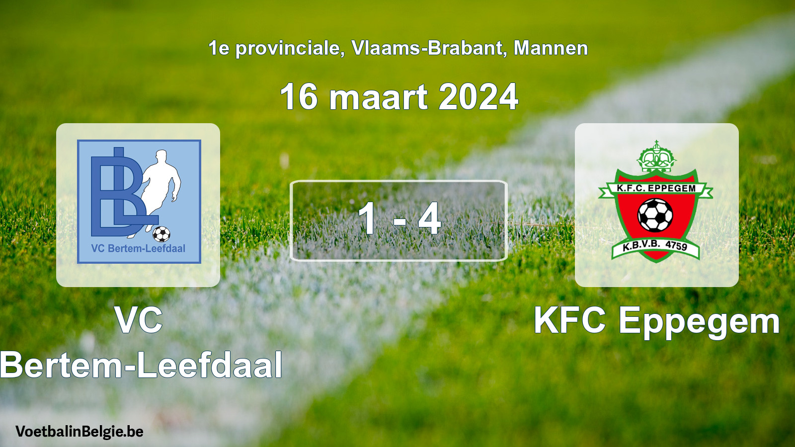 Gespeelde wedstrijd mannenvoetbal: VC Bertem-Leefdaal - KFC Eppegem 1 - 4 (16 maart 2024)