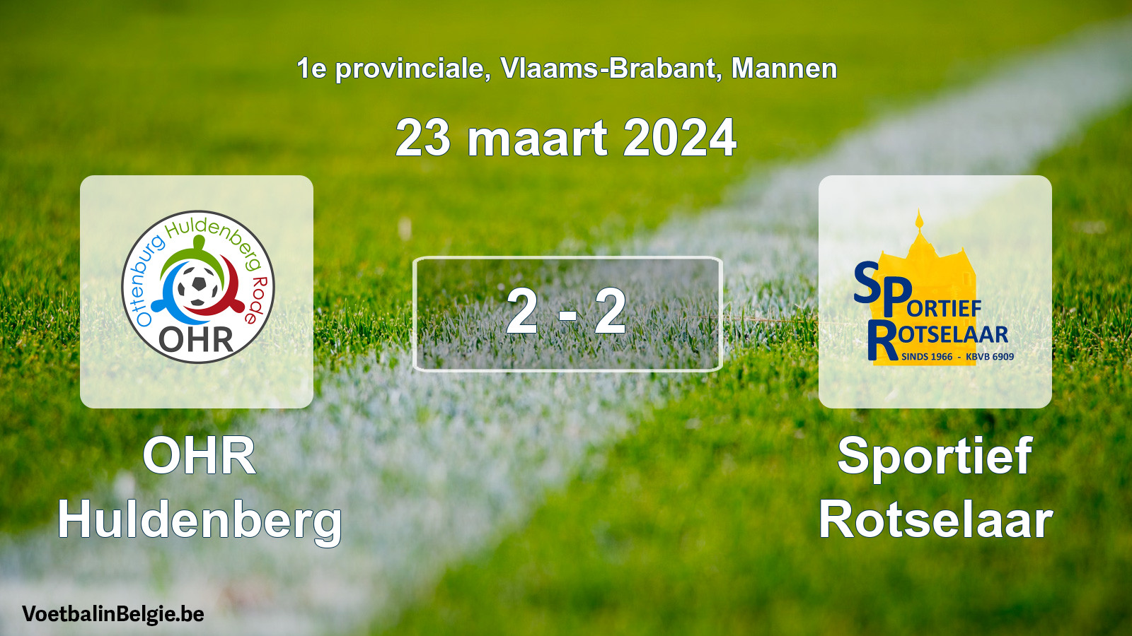 Gespeelde wedstrijd mannenvoetbal: OHR Huldenberg - Sportief Rotselaar 2 - 2 (23 maart 2024)