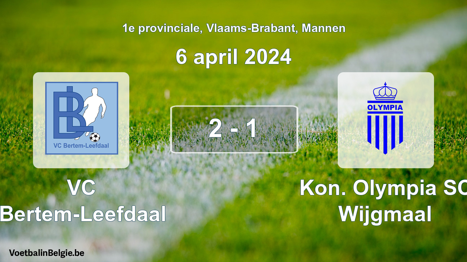 Gespeelde wedstrijd mannenvoetbal: VC Bertem-Leefdaal - Kon. Olympia SC Wijgmaal 2 - 1 (6 april 2024)
