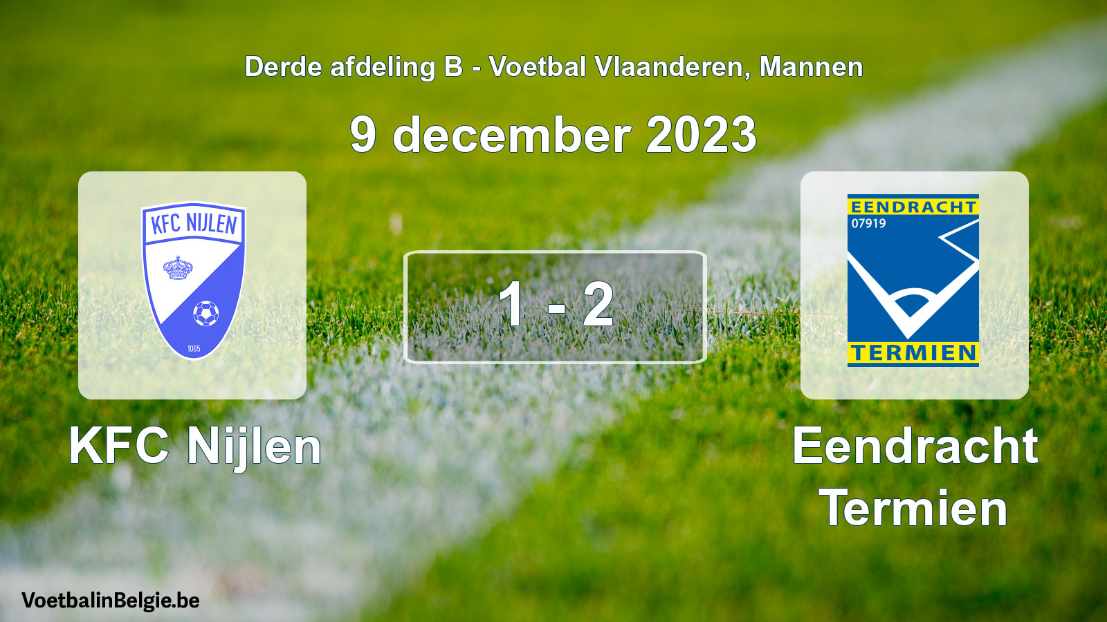 Played match men football: KFC Nijlen - Eendracht Termien 1 - 2 (9 December 2023)
