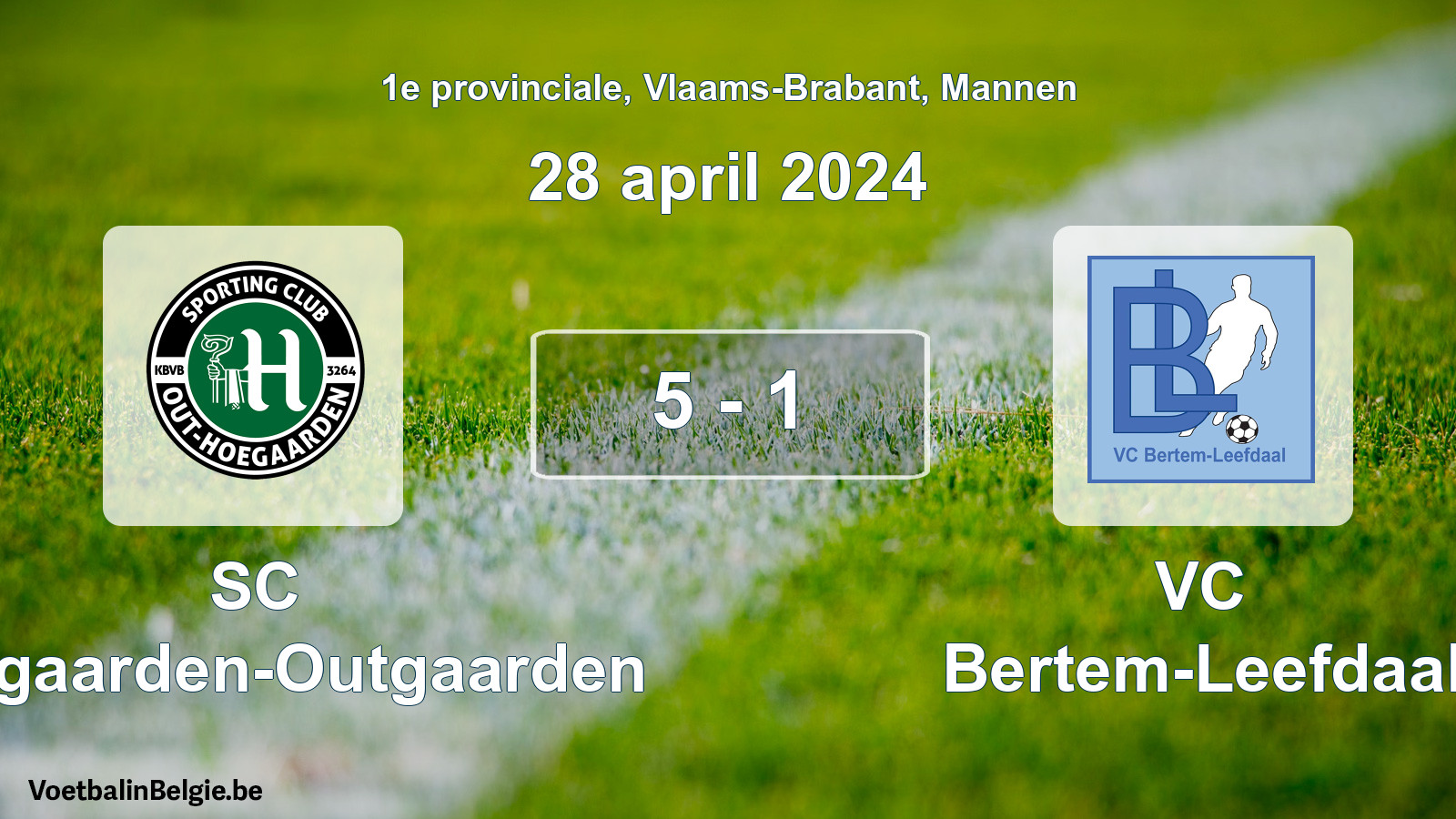 Gespeelde wedstrijd mannenvoetbal: SC Hoegaarden-Outgaarden - VC Bertem-Leefdaal 5 - 1 (28 april 2024)