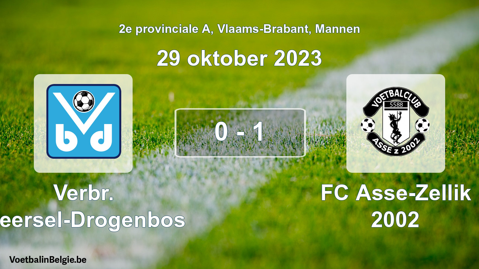 Played match men football: Verbr. Beersel-Drogenbos - FC Asse-Zellik 2002 0 - 1 (29 October 2023)