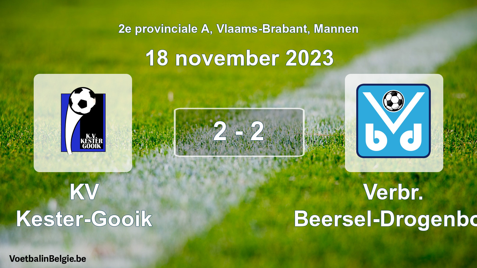 Gespeelde wedstrijd mannenvoetbal: KV Kester-Gooik - Verbr. Beersel-Drogenbos 2 - 2 (18 november 2023)