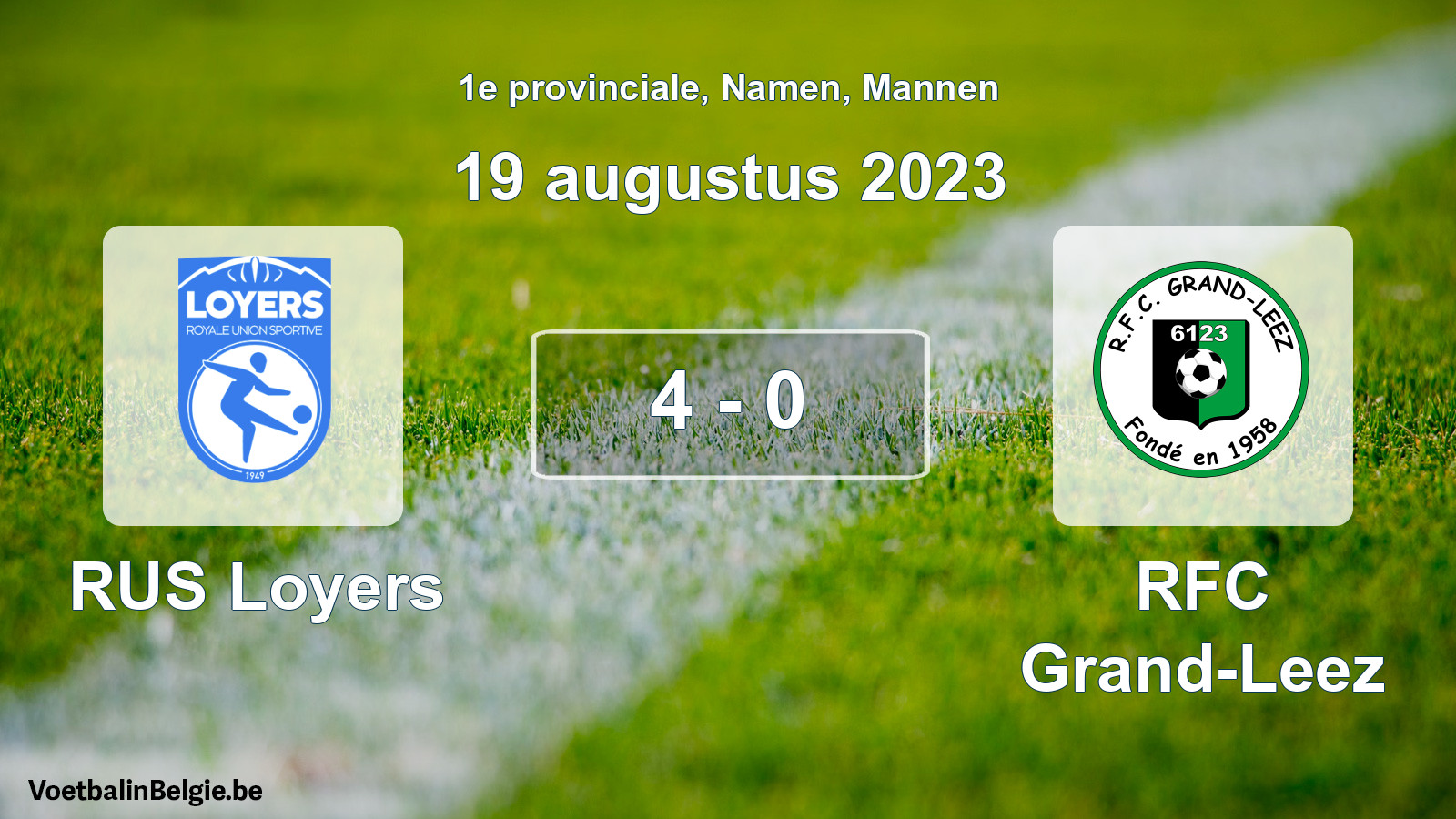 Gespeelde wedstrijd mannenvoetbal: RUS Loyers - RFC Grand-Leez 4 - 0 (19 augustus 2023)
