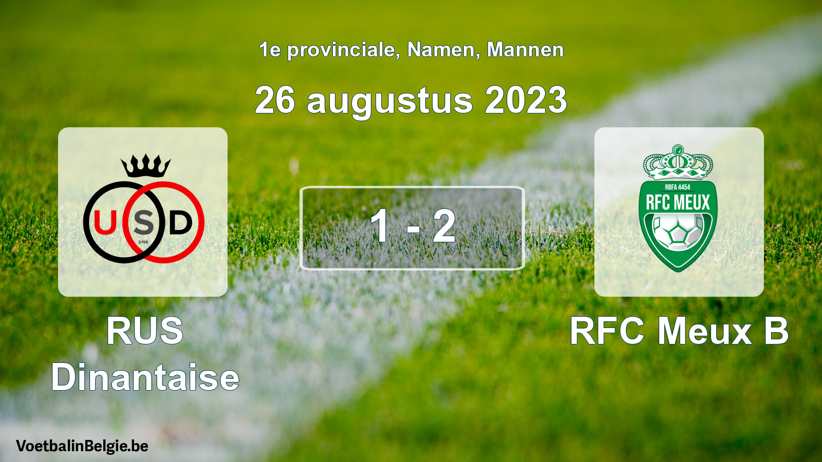 Gespeelde wedstrijd mannenvoetbal: RUS Dinantaise - RFC Meux B 1 - 2 (26 augustus 2023)
