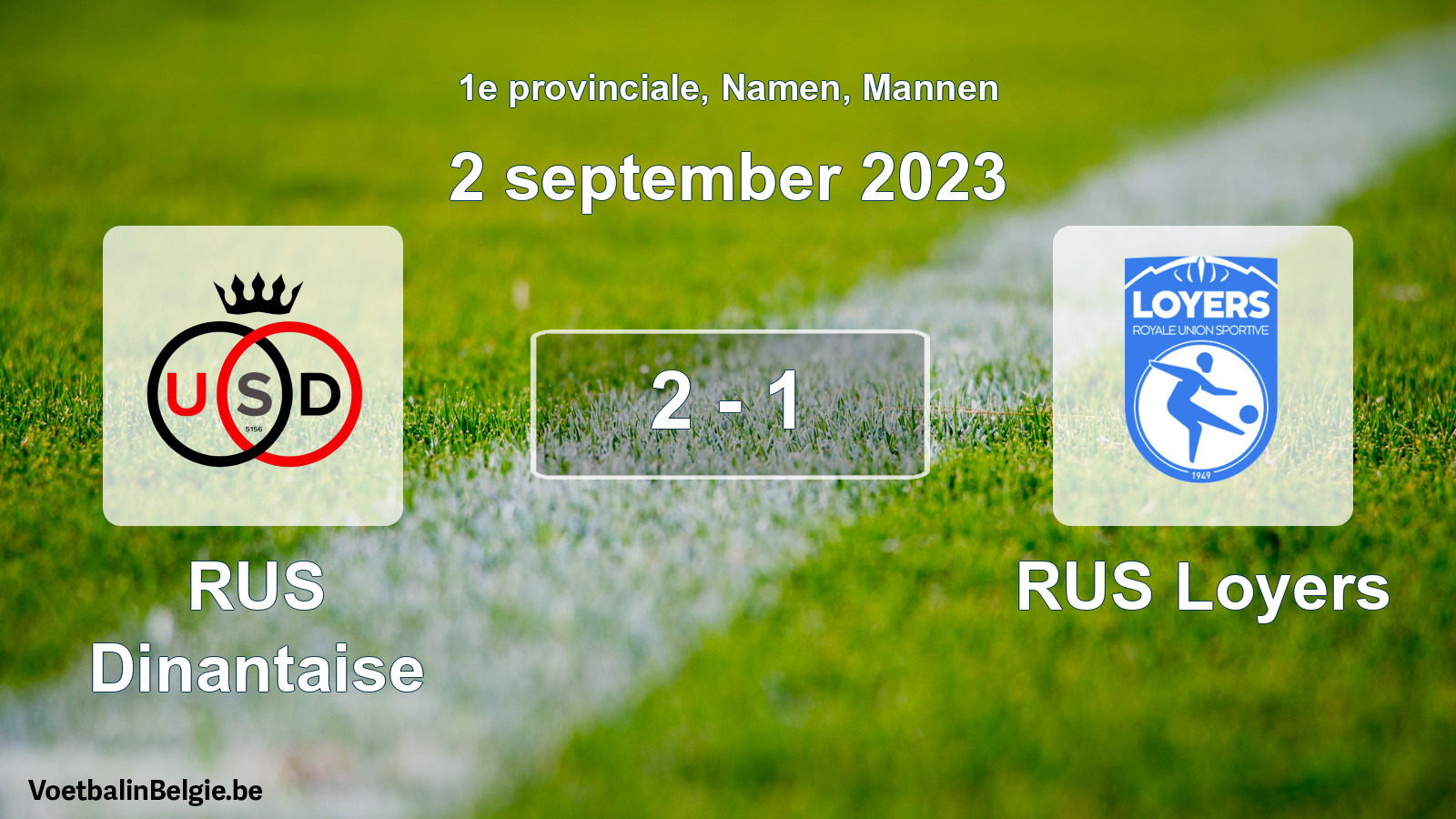 Gespeelde wedstrijd mannenvoetbal: RUS Dinantaise - RUS Loyers 2 - 1 (2 september 2023)