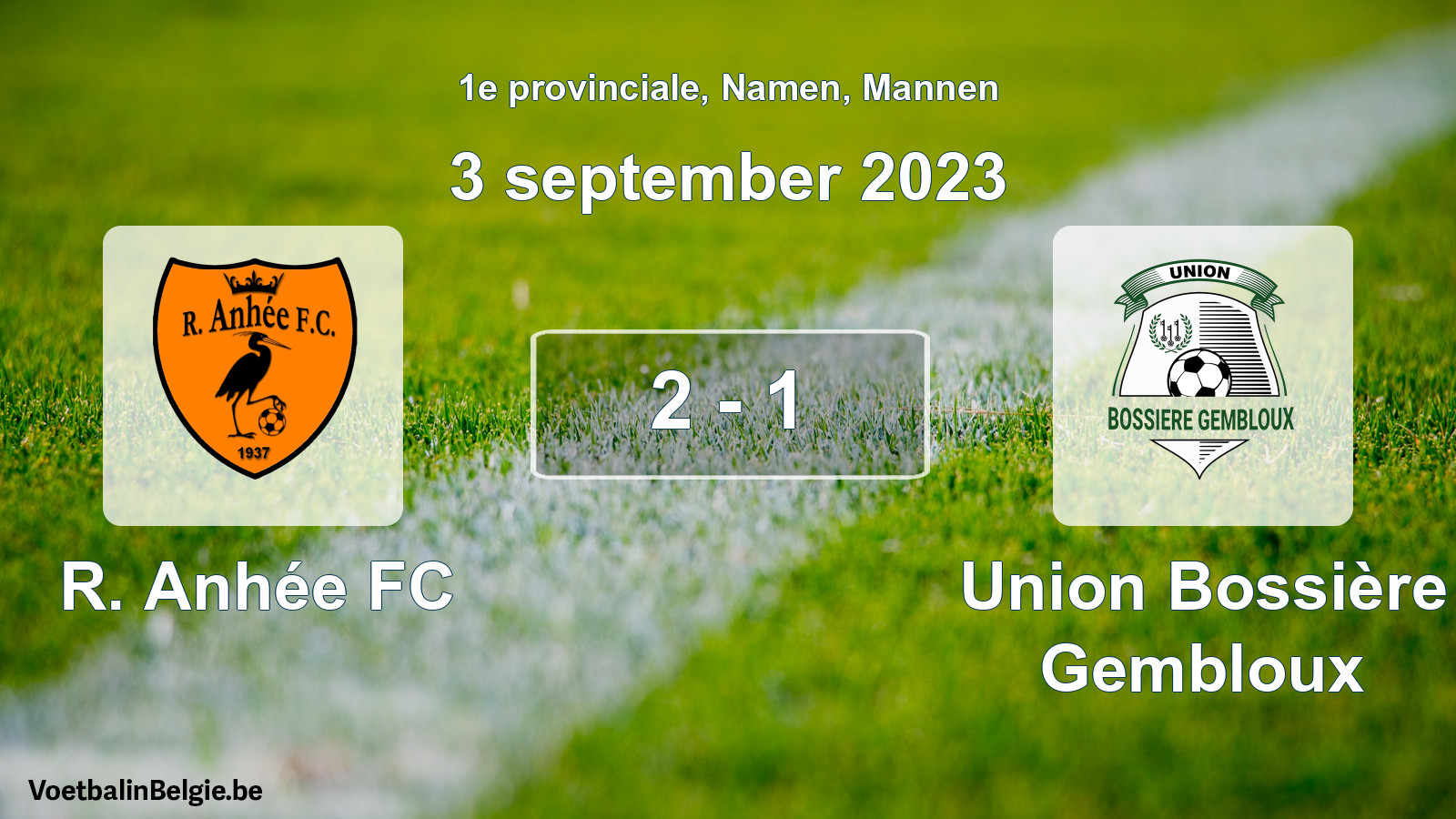 Played match men football: R. Anhée FC - Union Bossière Gembloux 2 - 1 (3 September 2023)