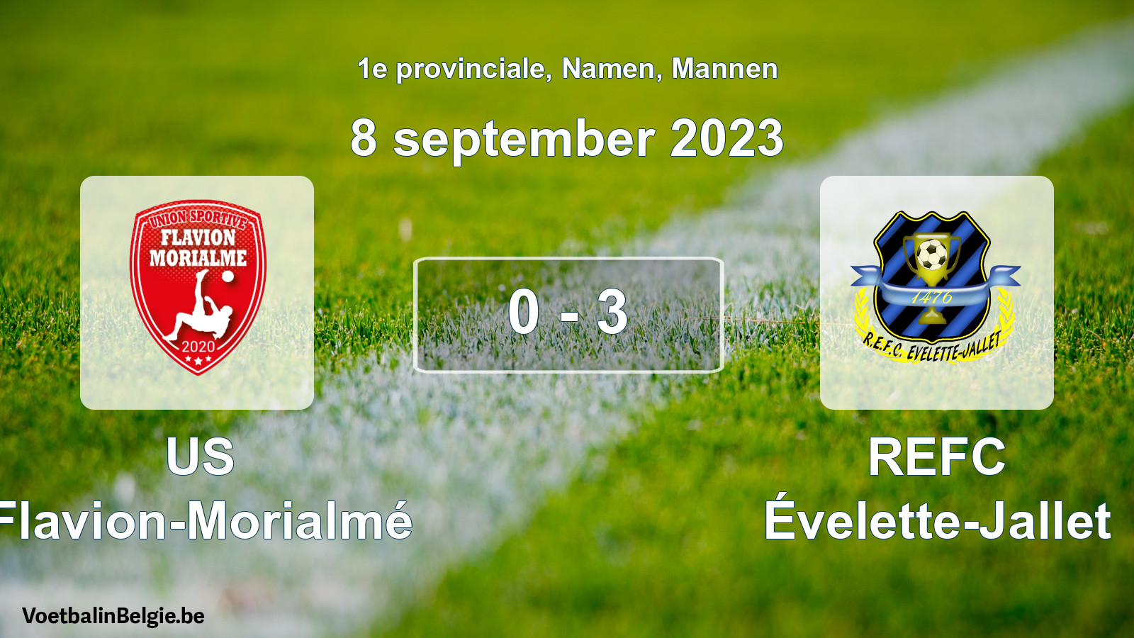 Gespeelde wedstrijd mannenvoetbal: US Flavion-Morialmé - REFC Évelette-Jallet 0 - 3 (8 september 2023)