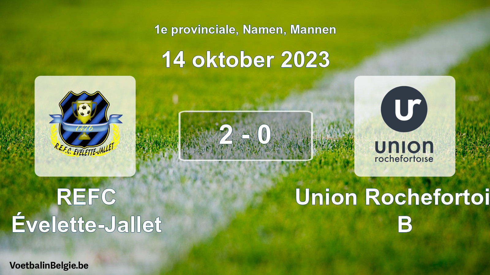Gespeelde wedstrijd mannenvoetbal: REFC Évelette-Jallet - Union Rochefortoise B 2 - 0 (14 oktober 2023)