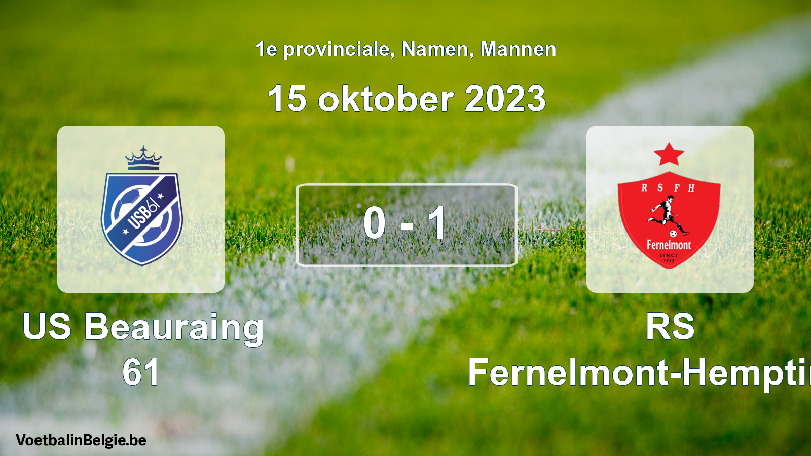 Gespeelde wedstrijd mannenvoetbal: US Beauraing 61 - RS Fernelmont-Hemptinne 0 - 1 (15 oktober 2023)