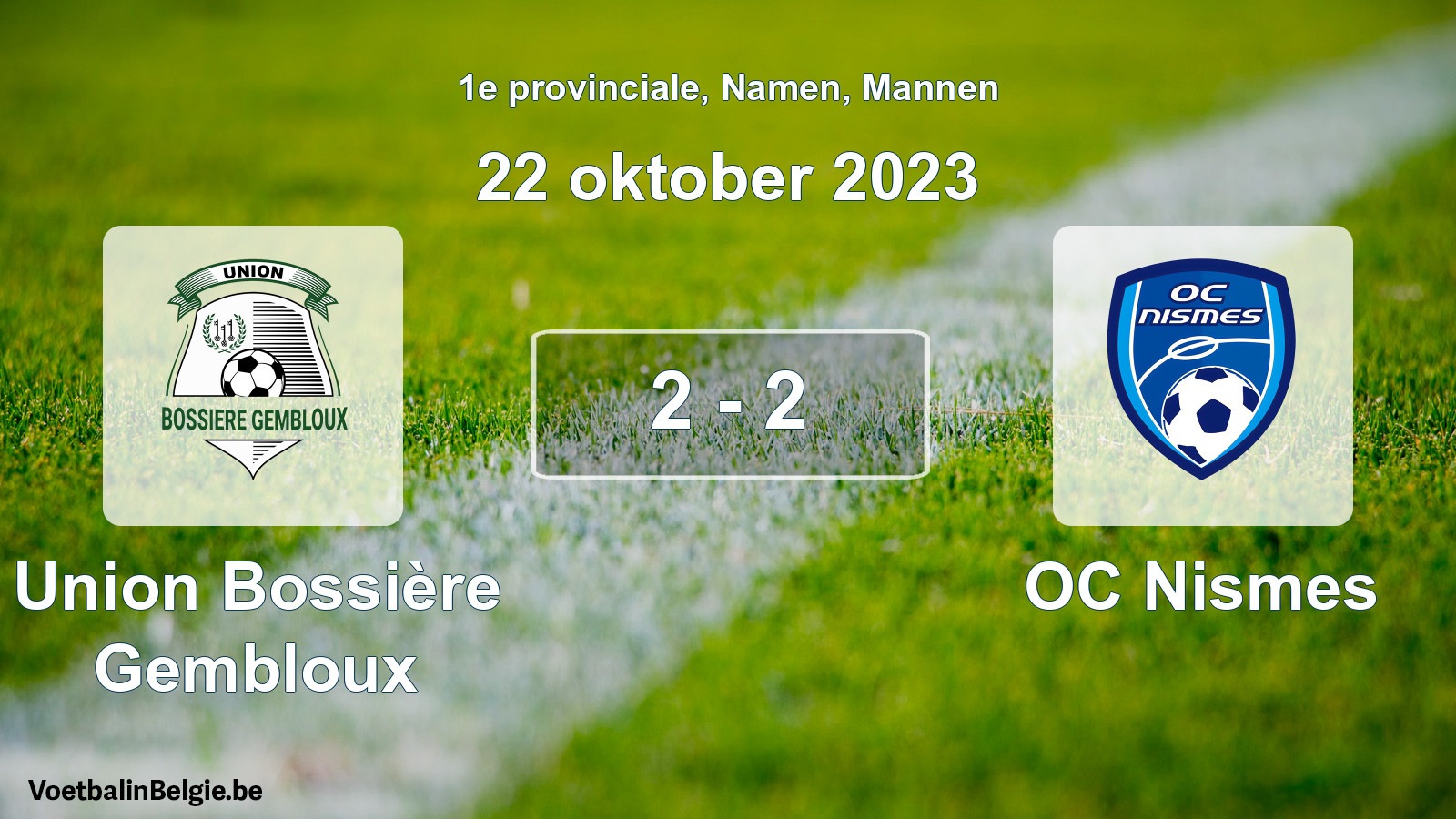 Gespeelde wedstrijd mannenvoetbal: Union Bossière Gembloux - OC Nismes 2 - 2 (22 oktober 2023)