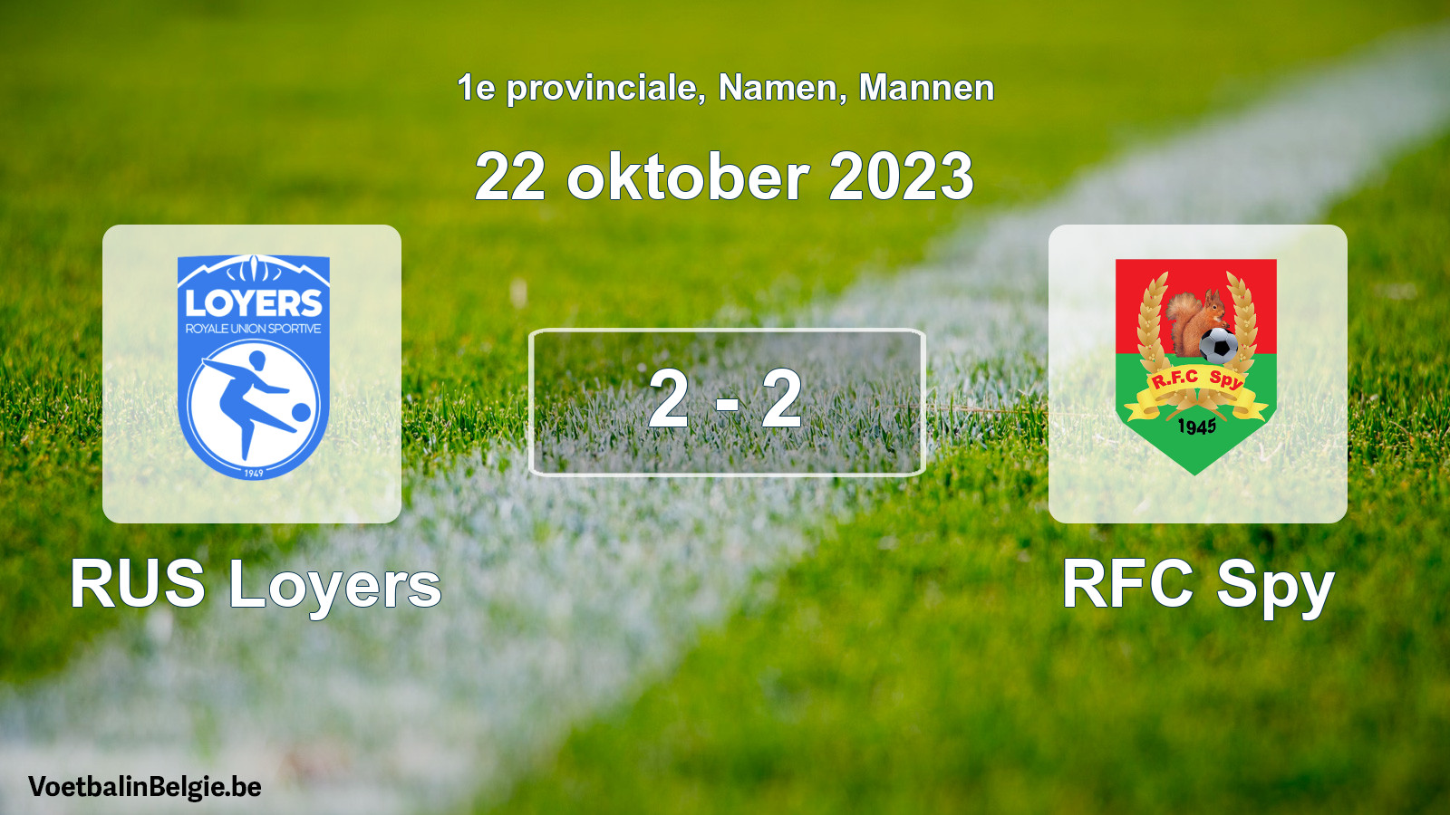 Gespeelde wedstrijd mannenvoetbal: RUS Loyers - RFC Spy 2 - 2 (22 oktober 2023)