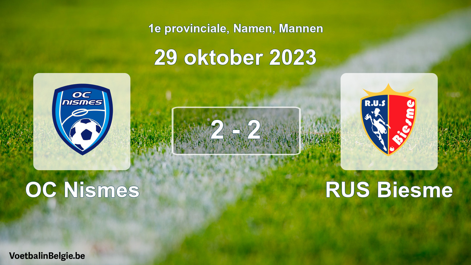 Gespeelde wedstrijd mannenvoetbal: OC Nismes - RUS Biesme 2 - 2 (29 oktober 2023)