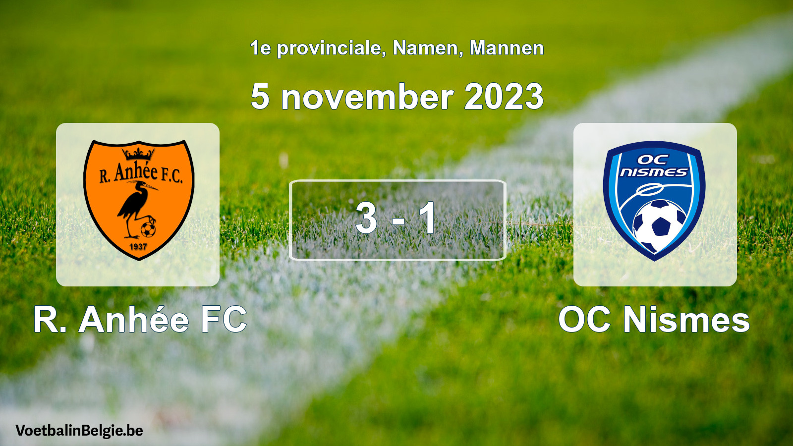 Gespeelde wedstrijd mannenvoetbal: R. Anhée FC - OC Nismes 3 - 1 (5 november 2023)
