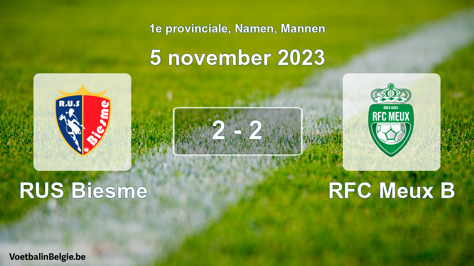 Gespeelde wedstrijd mannenvoetbal: RUS Biesme - RFC Meux B 2 - 2 (5 november 2023)