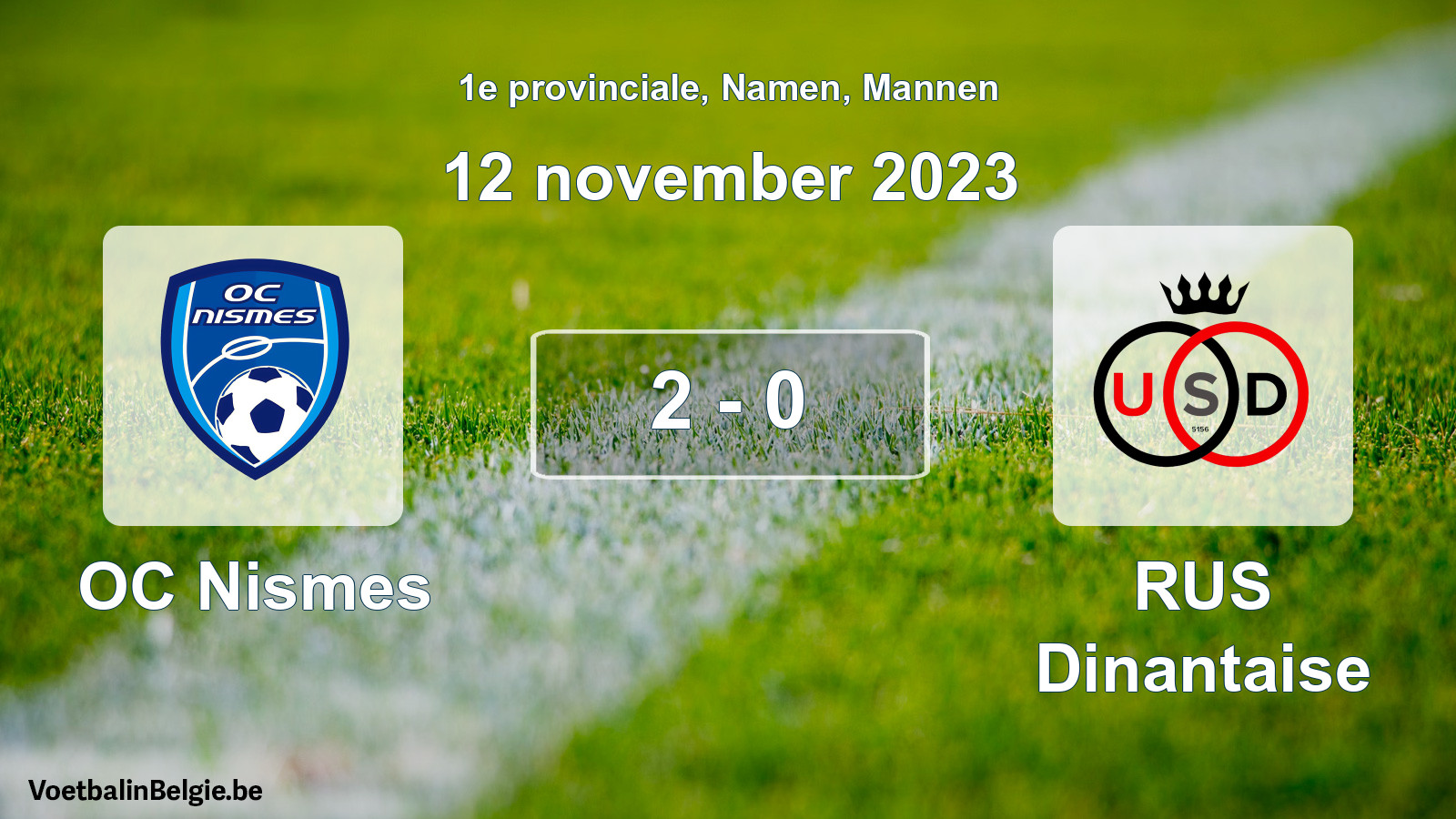 Gespeelde wedstrijd mannenvoetbal: OC Nismes - RUS Dinantaise 2 - 0 (12 november 2023)