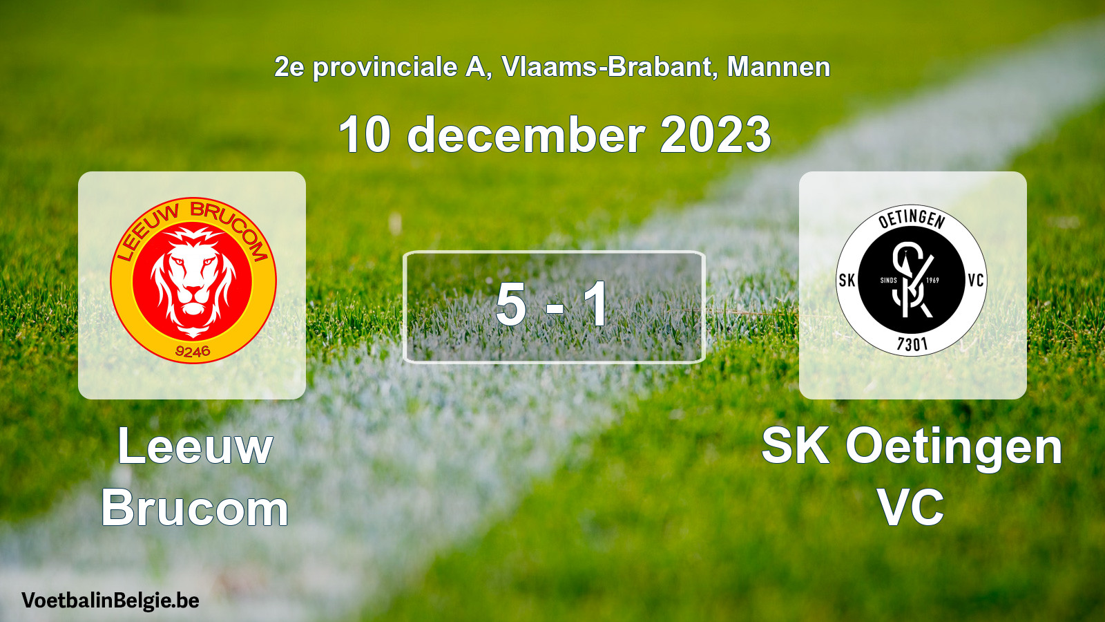 Gespeelde wedstrijd mannenvoetbal: Leeuw Brucom - SK Oetingen VC 5 - 1 (10 december 2023)