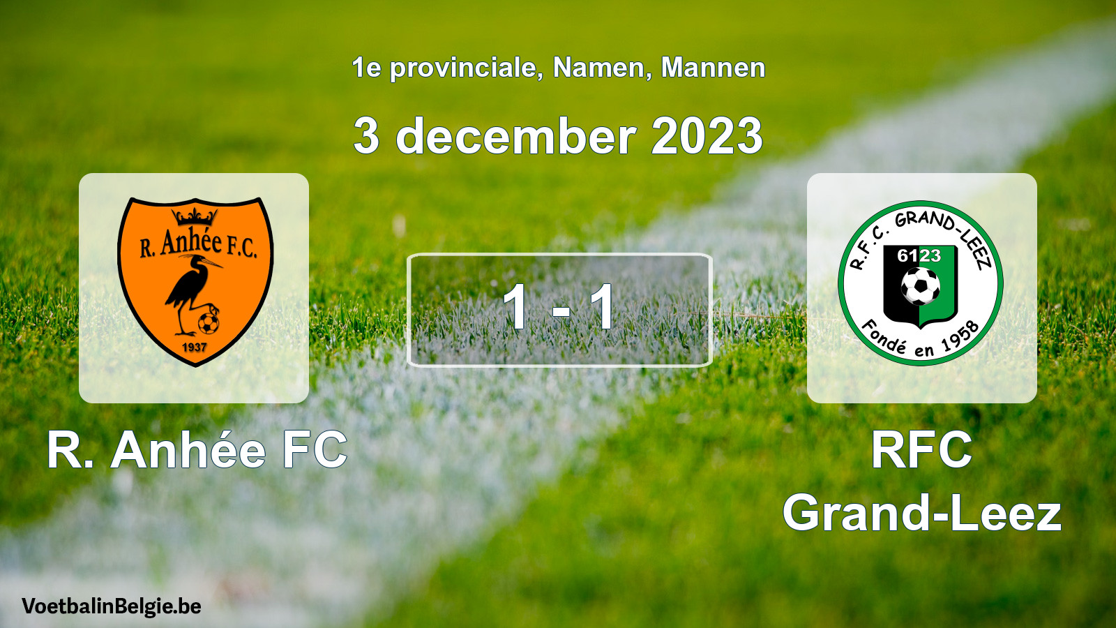 Gespeelde wedstrijd mannenvoetbal: R. Anhée FC - RFC Grand-Leez 1 - 1 (3 december 2023)