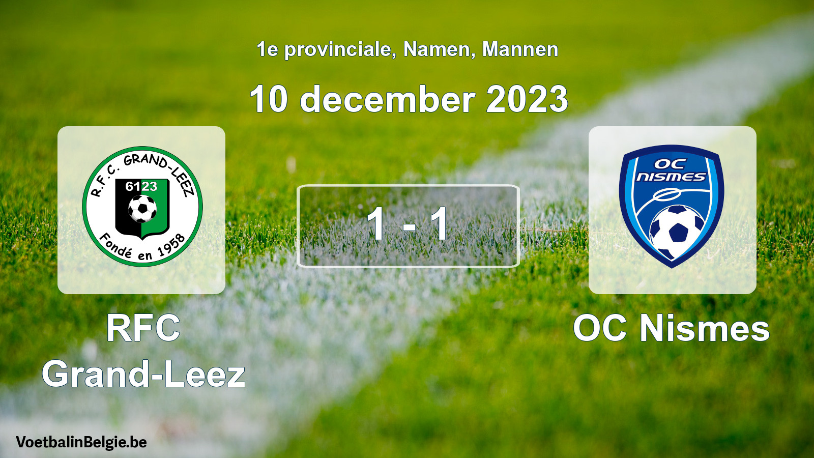 Gespeelde wedstrijd mannenvoetbal: RFC Grand-Leez - OC Nismes 1 - 1 (10 december 2023)