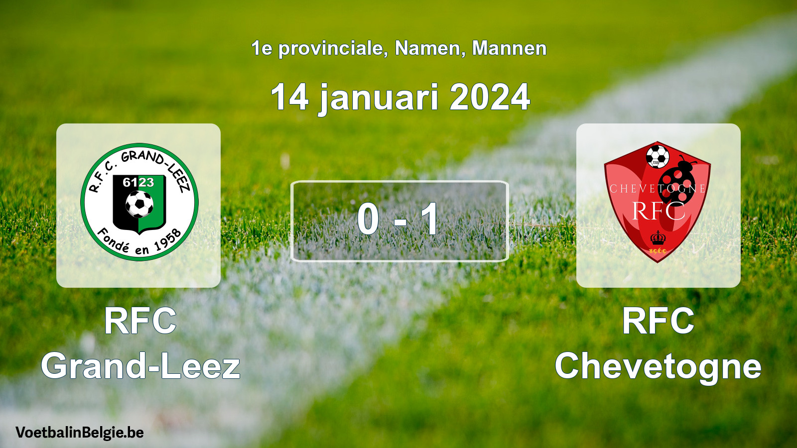 Gespeelde wedstrijd mannenvoetbal: RFC Grand-Leez - RFC Chevetogne 0 - 1 (14 januari 2024)