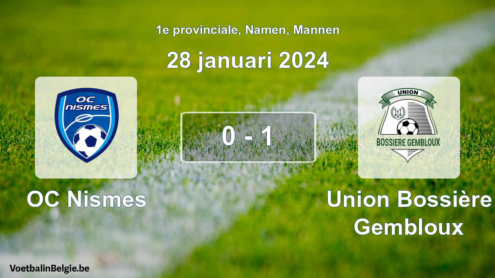 Played match men football: OC Nismes - Union Bossière Gembloux 0 - 1 (28 January 2024)