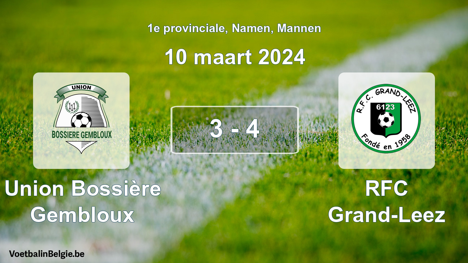 Gespeelde wedstrijd mannenvoetbal: Union Bossière Gembloux - RFC Grand-Leez 3 - 4 (10 maart 2024)