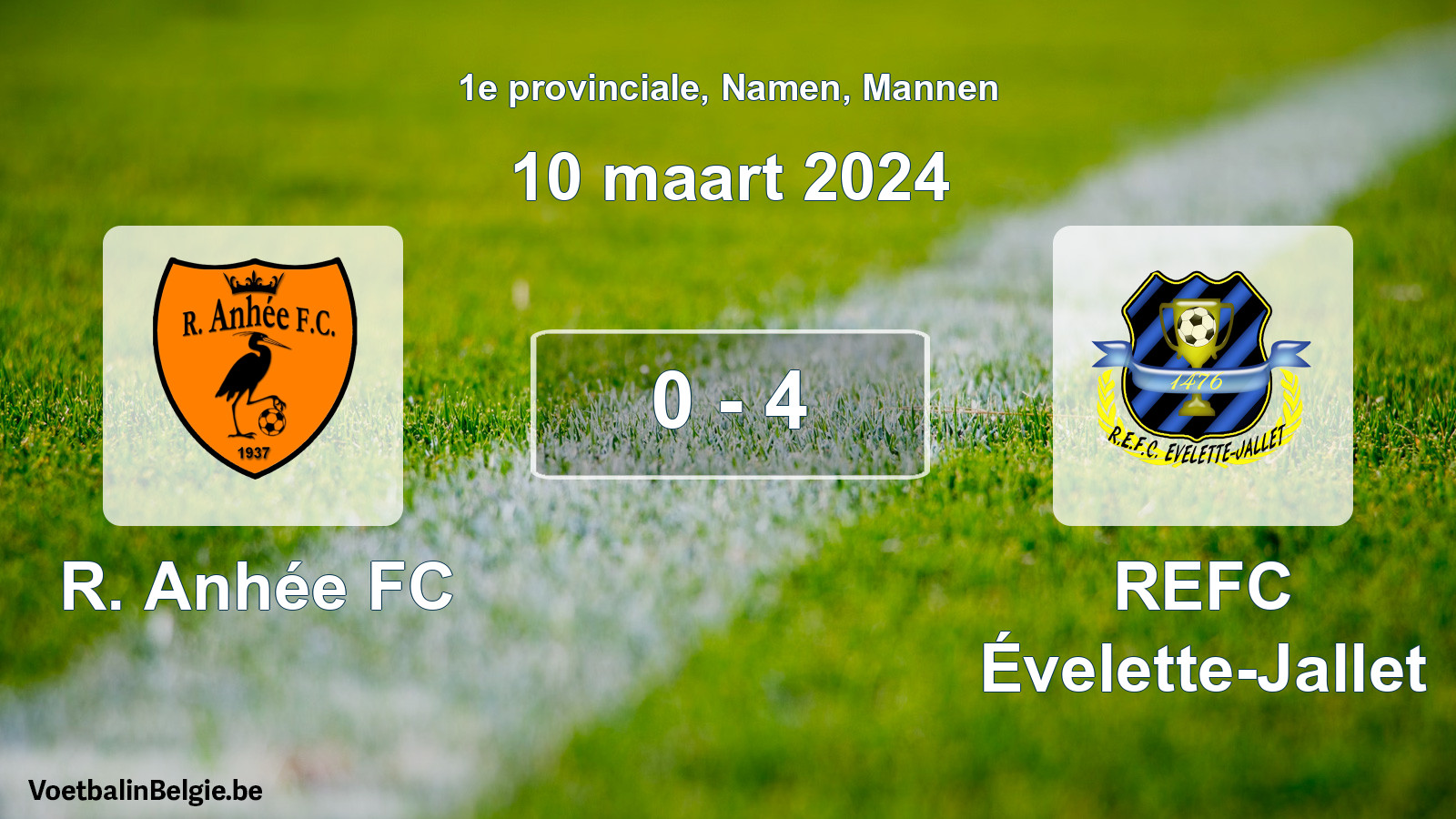 Gespeelde wedstrijd mannenvoetbal: R. Anhée FC - REFC Évelette-Jallet 0 - 4 (10 maart 2024)