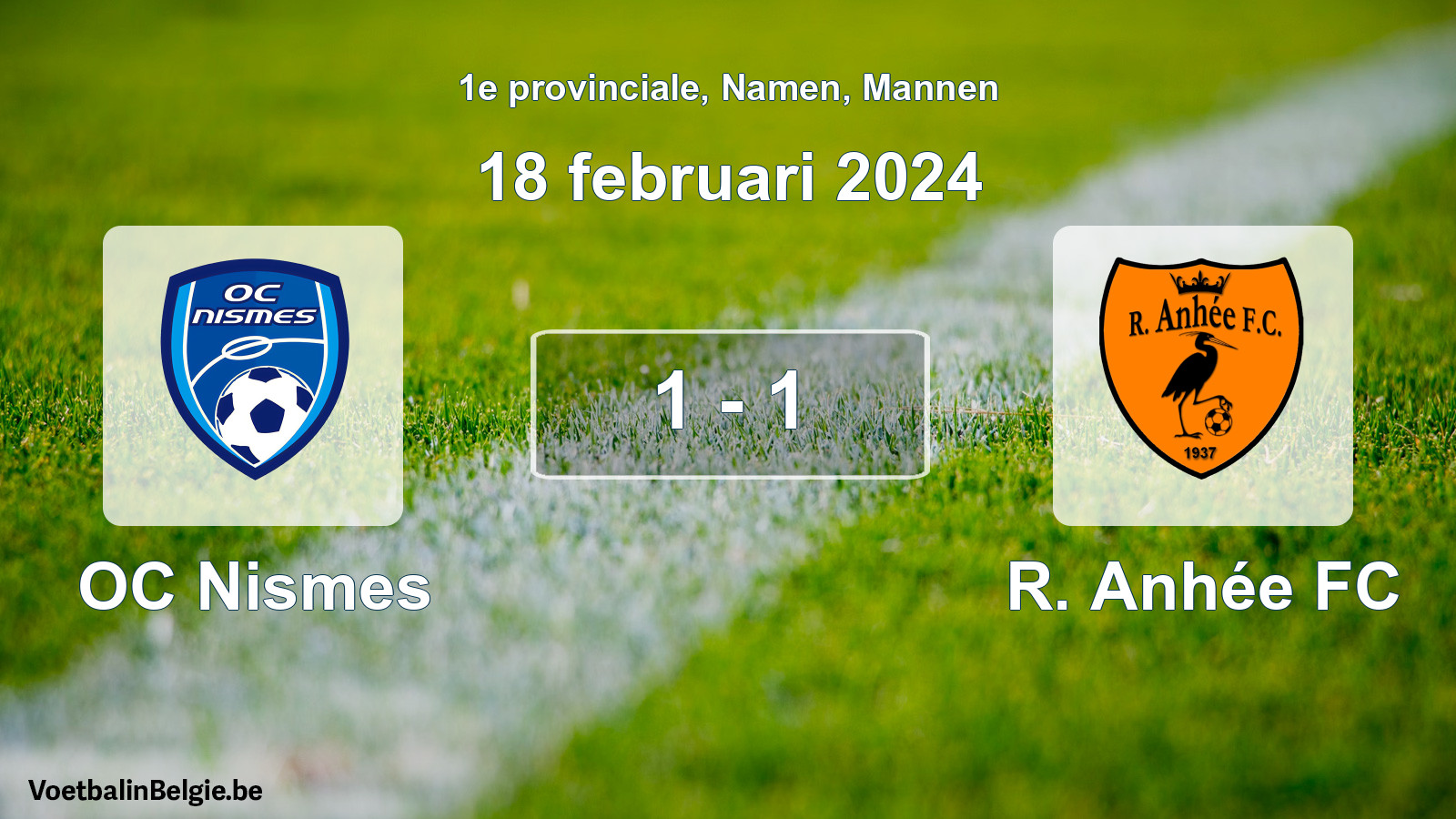 Gespeelde wedstrijd mannenvoetbal: OC Nismes - R. Anhée FC 1 - 1 (18 februari 2024)