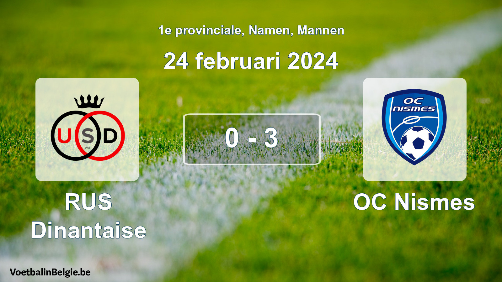 Gespeelde wedstrijd mannenvoetbal: RUS Dinantaise - OC Nismes 0 - 3 (24 februari 2024)