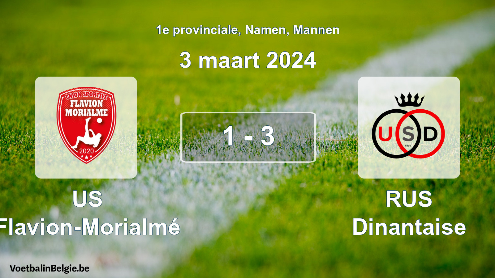 Gespeelde wedstrijd mannenvoetbal: US Flavion-Morialmé - RUS Dinantaise 1 - 3 (3 maart 2024)