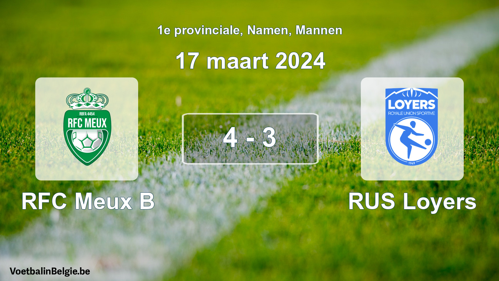 Gespeelde wedstrijd mannenvoetbal: RFC Meux B - RUS Loyers 4 - 3 (17 maart 2024)