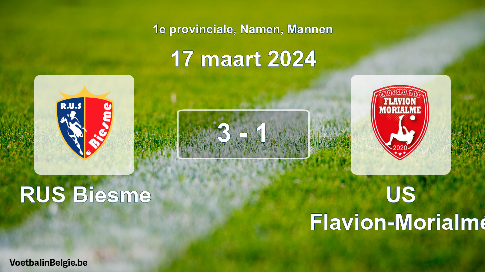 Gespeelde wedstrijd mannenvoetbal: RUS Biesme - US Flavion-Morialmé 3 - 1 (17 maart 2024)