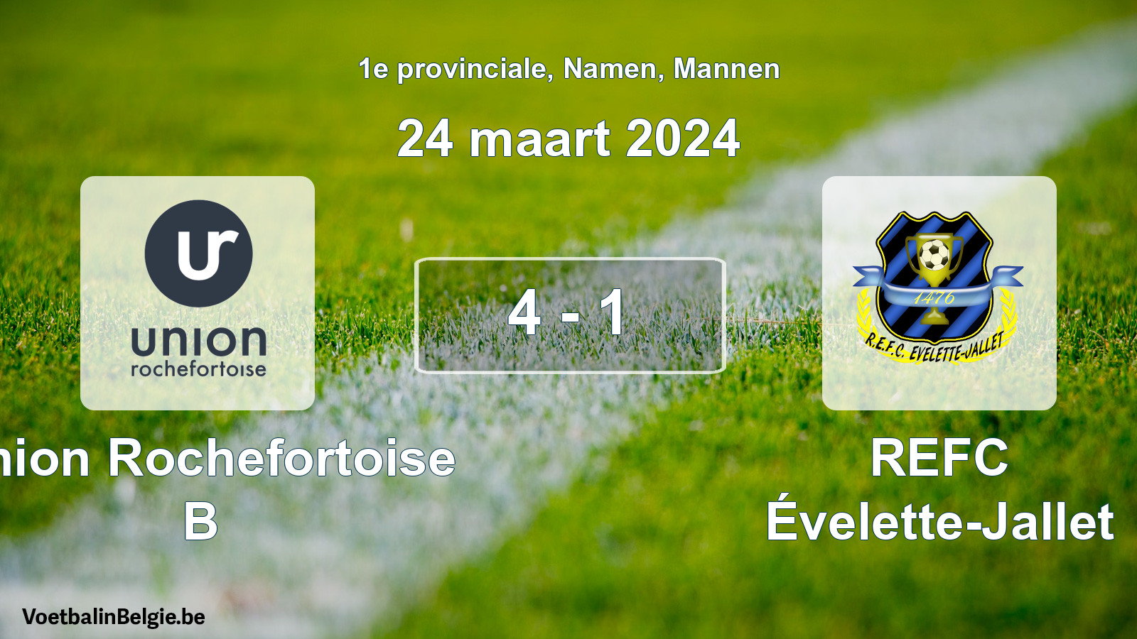 Gespeelde wedstrijd mannenvoetbal: Union Rochefortoise B - REFC Évelette-Jallet 4 - 1 (24 maart 2024)