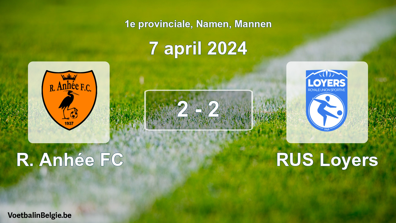 Gespeelde wedstrijd mannenvoetbal: R. Anhée FC - RUS Loyers 2 - 2 (7 april 2024)