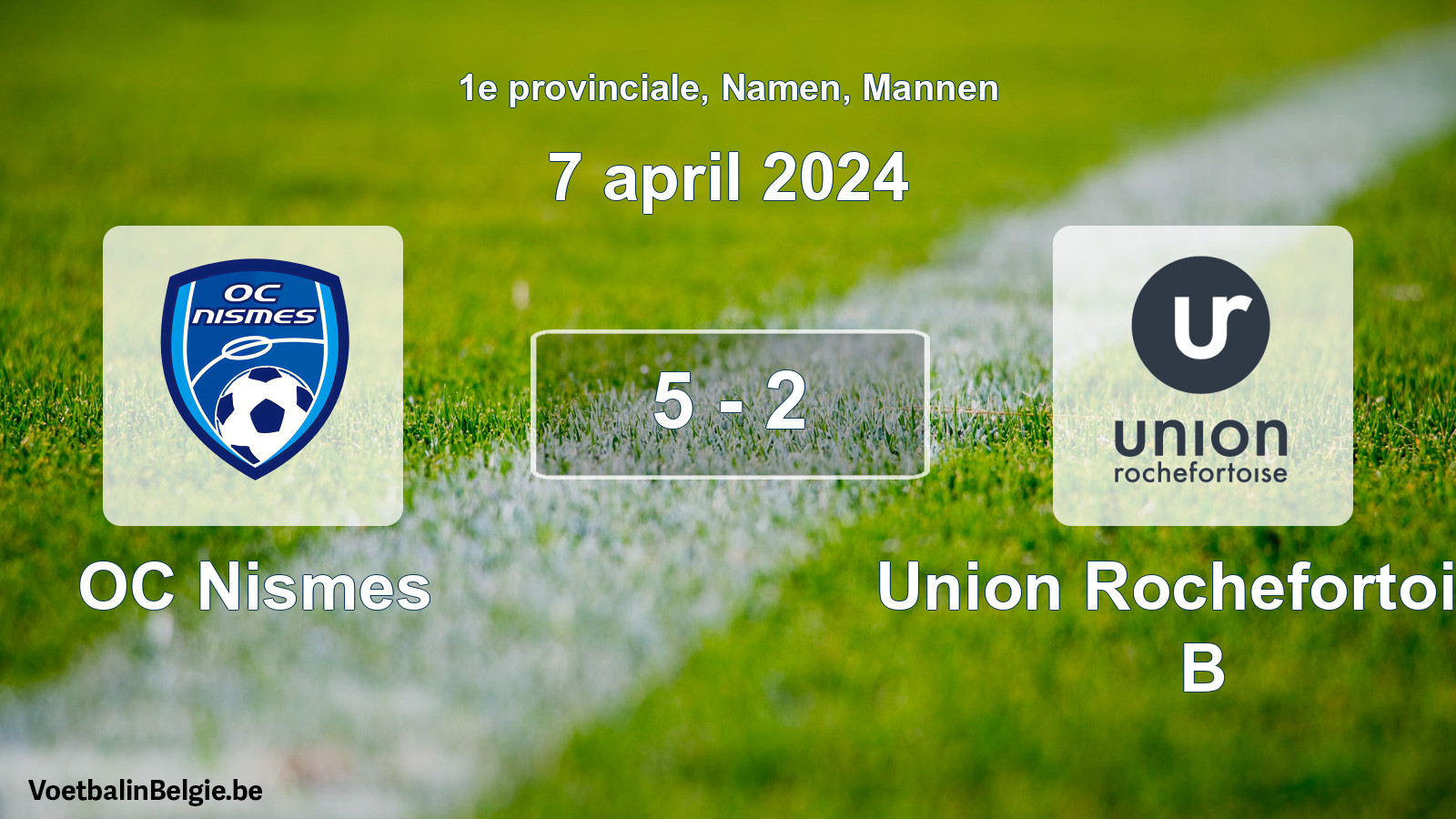 Gespeelde wedstrijd mannenvoetbal: OC Nismes - Union Rochefortoise B 5 - 2 (7 april 2024)