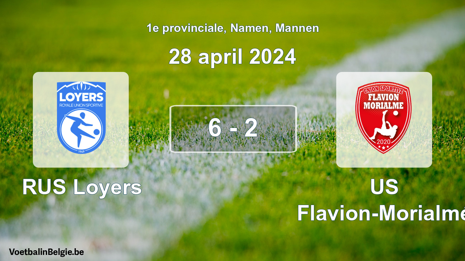 Gespeelde wedstrijd mannenvoetbal: RUS Loyers - US Flavion-Morialmé 6 - 2 (28 april 2024)