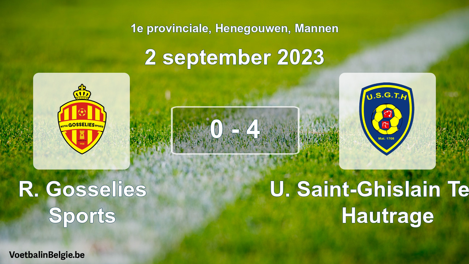 Gespeelde wedstrijd mannenvoetbal: R. Gosselies Sports - U. Saint-Ghislain Tertre Hautrage 0 - 4 (2 september 2023)